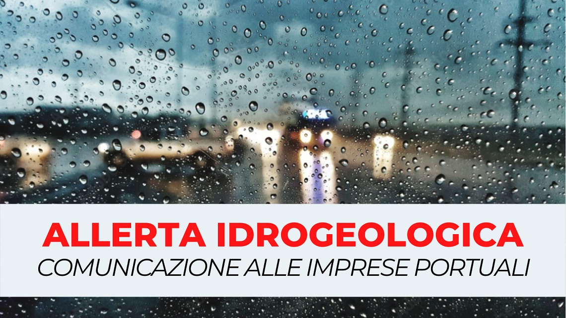 Allerta meteo: comunicazione urgente alle imprese portuali